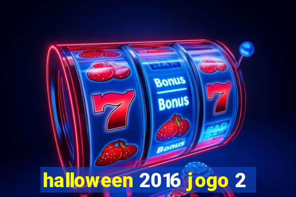halloween 2016 jogo 2